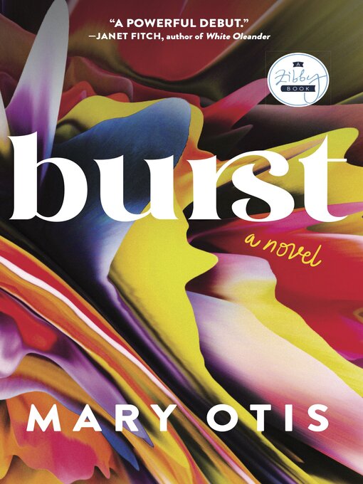 Title details for Burst by Mary Otis - Wait list